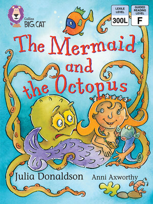 cover image of Collins Big Cat – the Mermaid and the Octopus